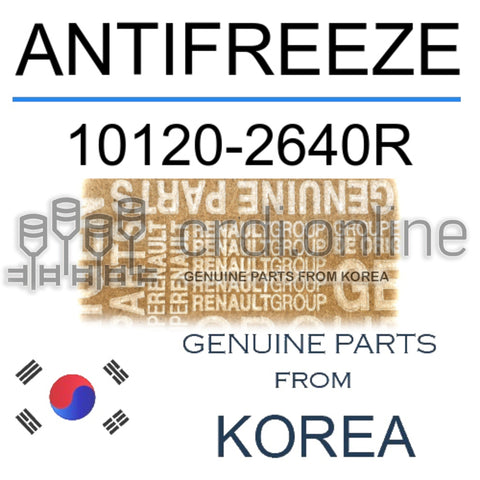 ANTIFREEZE [ORIGINAL] 10120-2640R 101202640R 10120 2640R