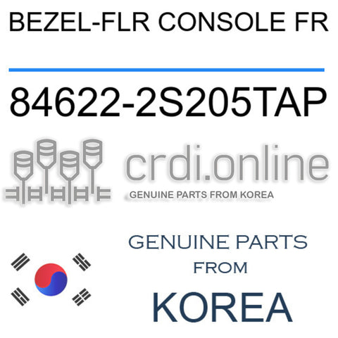 BEZEL-FLR CONSOLE FR 84622-2S205TAP 846222S205TAP 84622 2S205TAP