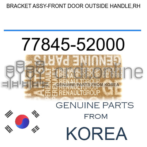 BRACKET ASSY-FRONT DOOR OUTSIDE HANDLE,RH [ORIGINAL] 77845-52000 7784552000 77845 52000