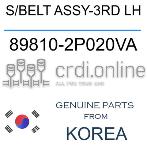 S/BELT ASSY-3RD LH [ORIGINAL] 89810-2P020VA 898102P020VA 89810 2P020VA
