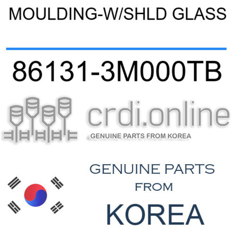 MOULDING-W/SHLD GLASS [ORIGINAL] 86131-3M000TB 861313M000TB 86131 3M000TB