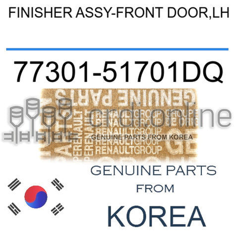 FINISHER ASSY-FRONT DOOR,LH [ORIGINAL] 77301-51701DQ 7730151701DQ 77301 51701DQ