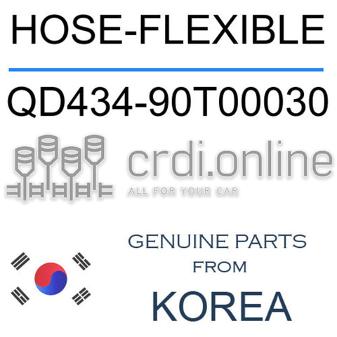 HOSE-FLEXIBLE [ORIGINAL] QD434-90T00030 QD43490T00030 QD434 90T00030