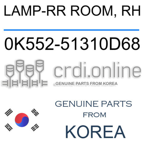 LAMP-RR ROOM, RH [ORIGINAL] 0K552-51310D68 0K55251310D68 0K552 51310D68