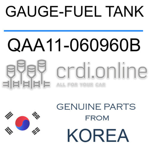 GAUGE-FUEL TANK [ORIGINAL] QAA11-060960B QAA11060960B QAA11 060960B