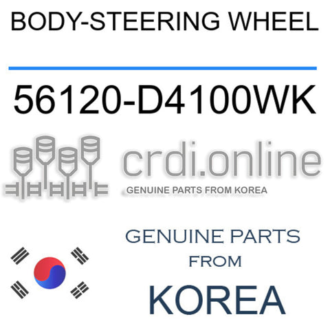 [ORIGINAL] BODY-STEERING WHEEL 56120-D4100WK 56120D4100WK 56120 D4100WK