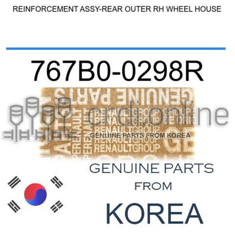 REINFORCEMENT ASSY-REAR OUTER RH WHEEL HOUSE [ORIGINAL] 767B0-0298R 767B00298R 767B0 0298R