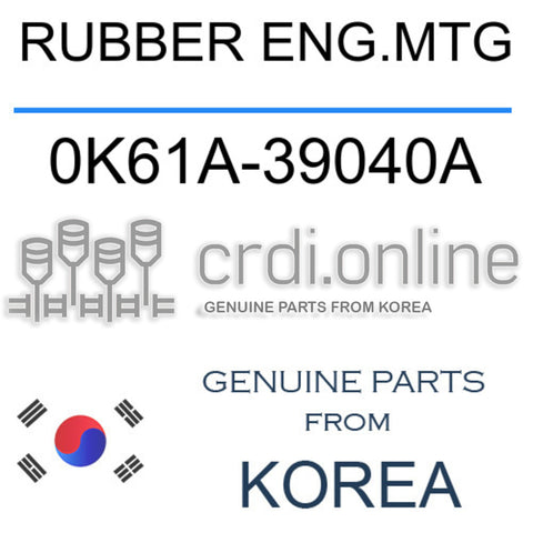 RUBBER ENG.MTG [ORIGINAL] 0K61A-39040A 0K61A39040A 0K61A 39040A