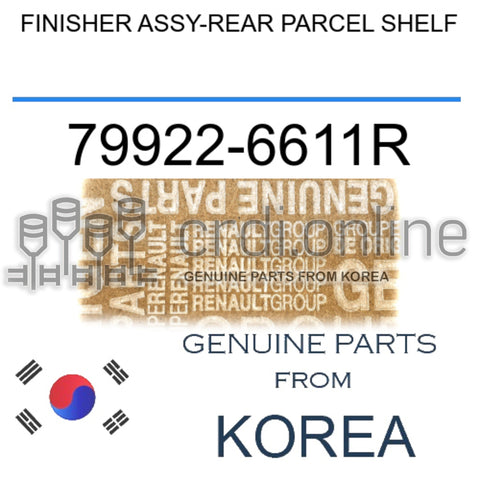 FINISHER ASSY-REAR PARCEL SHELF [ORIGINAL] 79922-6611R 799226611R 79922 6611R