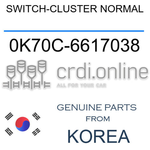 SWITCH-CLUSTER NORMAL [ORIGINAL] 0K70C-6617038 0K70C6617038 0K70C 6617038