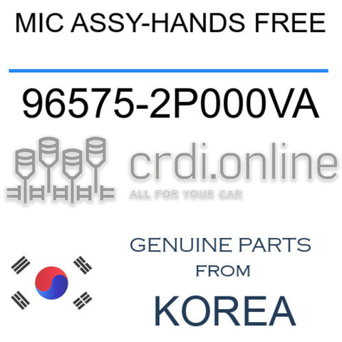 MIC ASSY-HANDS FREE [ORIGINAL] 96575-2P000VA 965752P000VA 96575 2P000VA