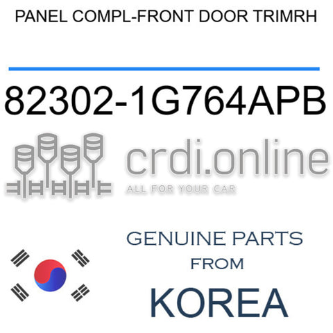 PANEL COMPL-FRONT DOOR TRIMRH [ORIGINAL] 82302-1G764APB 823021G764APB 82302 1G764APB