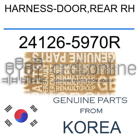 HARNESS-DOOR,REAR RH [ORIGINAL] 24126-5970R 241265970R 24126 5970R