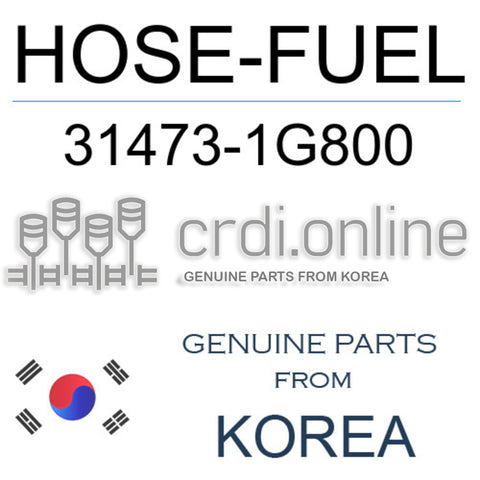 HOSE-FUEL 31473-1G800 314731G800 31473 1G800