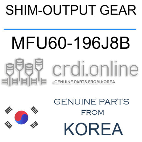 SHIM-OUTPUT GEAR [ORIGINAL] MFU60-196J8B MFU60196J8B MFU60 196J8B