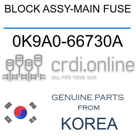 BLOCK ASSY-MAIN FUSE 0K9A0-66730A 0K9A066730A 0K9A0 66730A
