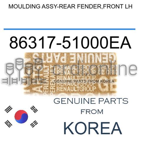 MOULDING ASSY-REAR FENDER,FRONT LH [ORIGINAL] 86317-51000EA 8631751000EA 86317 51000EA
