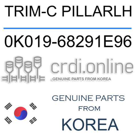 TRIM-C PILLARLH 0K019-68291E96 0K01968291E96 0K019 68291E96