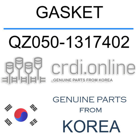 GASKET [ORIGINAL] QZ050-1317402 QZ0501317402 QZ050 1317402