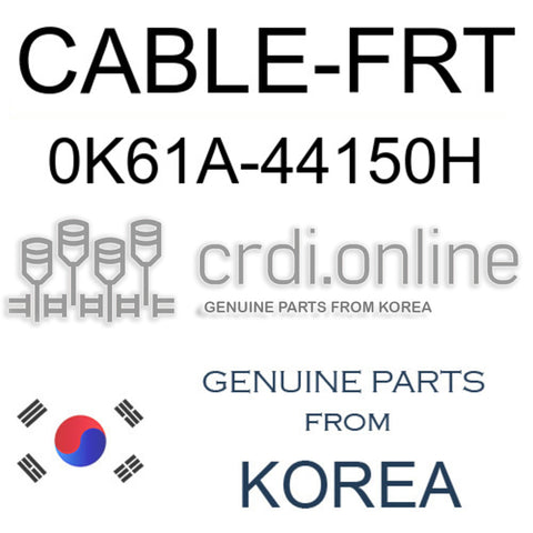 CABLE-FRT [ORIGINAL] 0K61A-44150H 0K61A44150H 0K61A 44150H