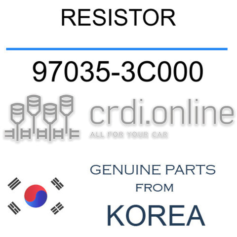 RESISTOR [ORIGINAL] 97035-3C000 970353C000 97035 3C000