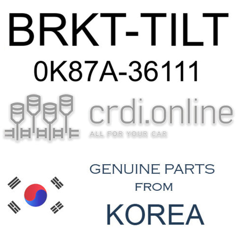 BRKT-TILT [ORIGINAL] 0K87A-36111 0K87A36111 0K87A 36111