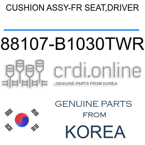 CUSHION ASSY-FR SEAT,DRIVER [ORIGINAL] 88107-B1030TWR 88107B1030TWR 88107 B1030TWR
