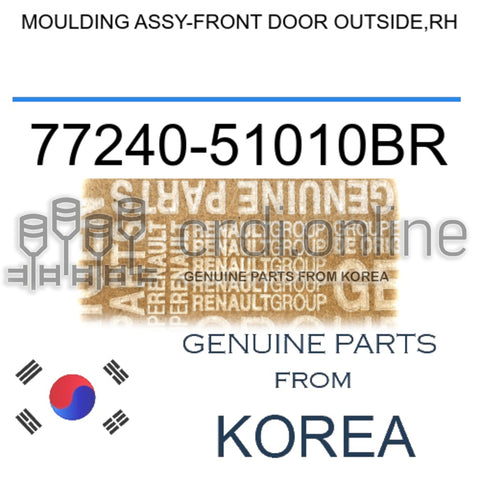 MOULDING ASSY-FRONT DOOR OUTSIDE,RH [ORIGINAL] 77240-51010BR 7724051010BR 77240 51010BR