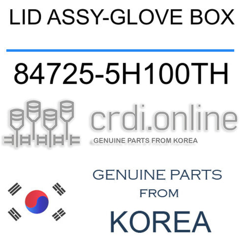 LID ASSY-GLOVE BOX [ORIGINAL] 84725-5H100TH 847255H100TH 84725 5H100TH