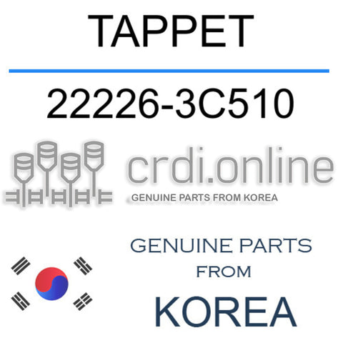 TAPPET 22226-3C510 222263C510 22226 3C510