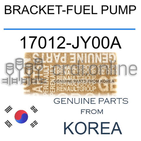 BRACKET-FUEL PUMP [ORIGINAL] 17012-JY00A 17012JY00A 17012 JY00A