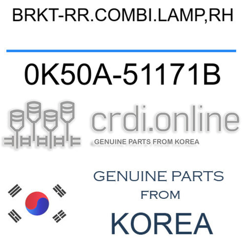 BRKT-RR.COMBI.LAMP,RH [ORIGINAL] 0K50A-51171B 0K50A51171B 0K50A 51171B