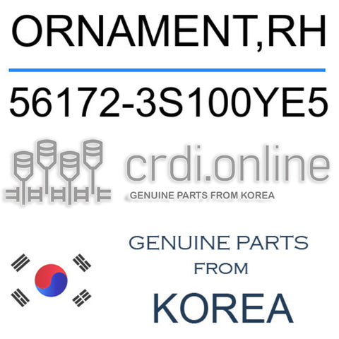 ORNAMENT,RH 56172-3S100YE5 561723S100YE5 56172 3S100YE5