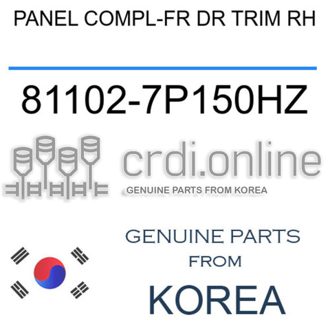 PANEL COMPL-FR DR TRIM RH [ORIGINAL] 81102-7P150HZ 811027P150HZ 81102 7P150HZ