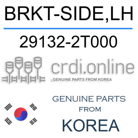 BRKT-SIDE,LH 29132-2T000 291322T000 29132 2T000