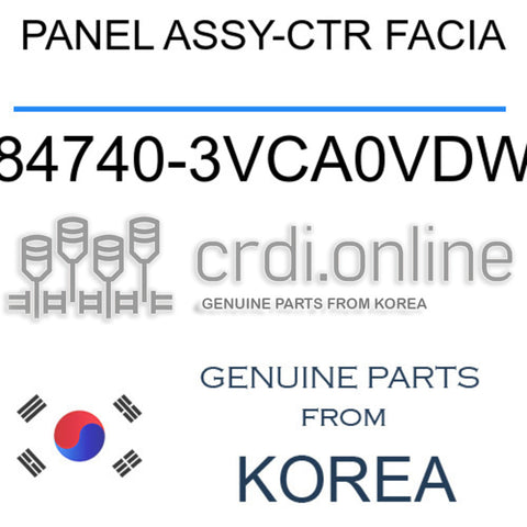 PANEL ASSY-CTR FACIA [ORIGINAL] 84740-3VCA0VDW 847403VCA0VDW 84740 3VCA0VDW