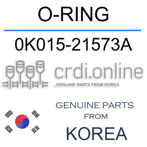 O-RING [ORIGINAL] 0K015-21573A 0K01521573A 0K015 21573A