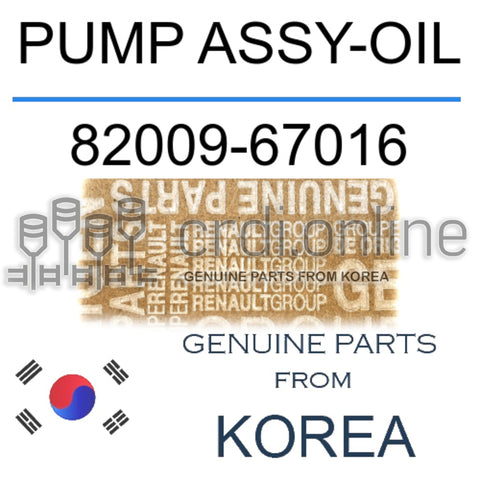 PUMP ASSY-OIL [ORIGINAL] 82009-67016 8200967016 82009 67016