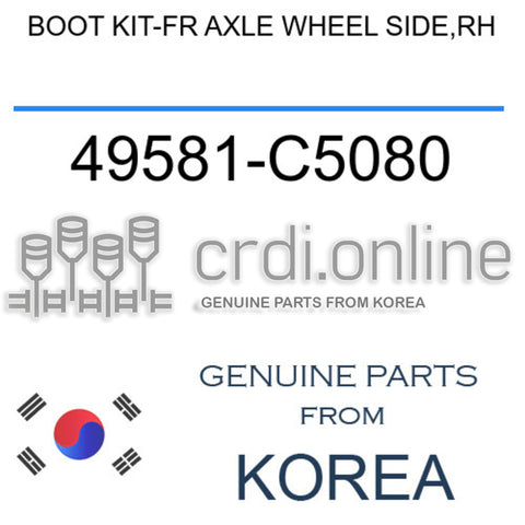 [ORIGINAL] BOOT KIT-FR AXLE WHEEL SIDE,RH 49581-C5080 49581C5080 49581 C5080