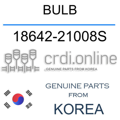 BULB 18642-21008S 1864221008S 18642 21008S