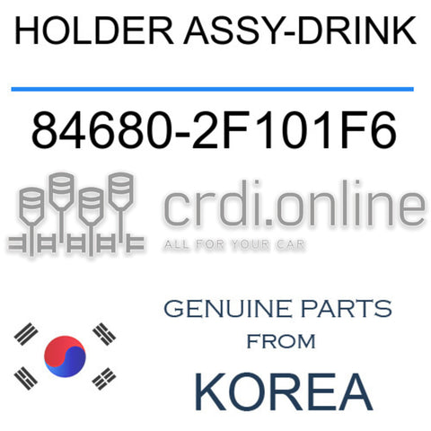 HOLDER ASSY-DRINK [ORIGINAL] 84680-2F101F6 846802F101F6 84680 2F101F6