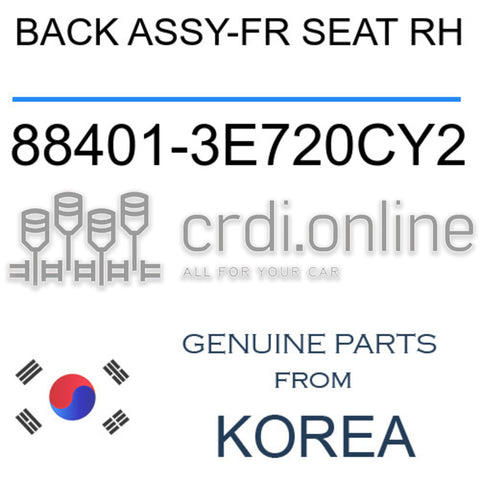 BACK ASSY-FR SEAT RH 88401-3E720CY2 884013E720CY2 88401 3E720CY2