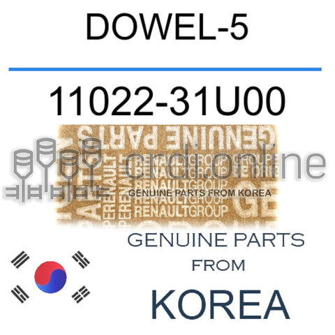 DOWEL-5 [ORIGINAL] 11022-31U00 1102231U00 11022 31U00