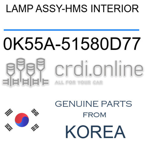 LAMP ASSY-HMS INTERIOR [ORIGINAL] 0K55A-51580D77 0K55A51580D77 0K55A 51580D77