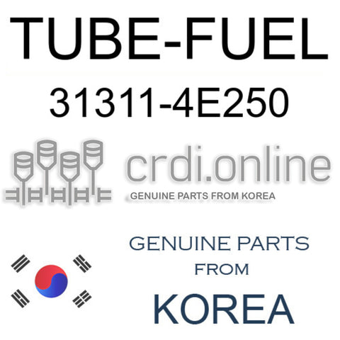 TUBE-FUEL [ORIGINAL] 31311-4E250 313114E250 31311 4E250