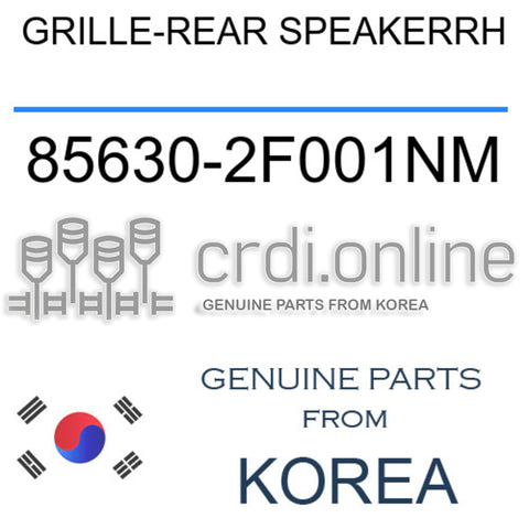 GRILLE-REAR SPEAKERRH [ORIGINAL] 85630-2F001NM 856302F001NM 85630 2F001NM