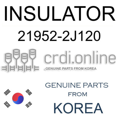 INSULATOR [ORIGINAL] 21952-2J120 219522J120 21952 2J120
