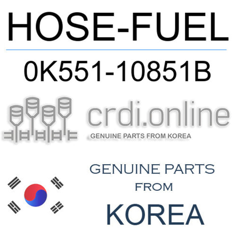 HOSE-FUEL [ORIGINAL] 0K551-10851B 0K55110851B 0K551 10851B