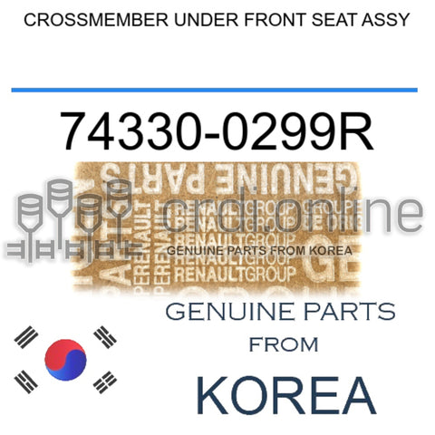 CROSSMEMBER UNDER FRONT SEAT ASSY [ORIGINAL] 74330-0299R 743300299R 74330 0299R