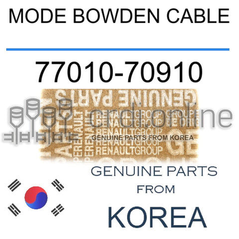 MODE BOWDEN CABLE [ORIGINAL] 77010-70910 7701070910 77010 70910